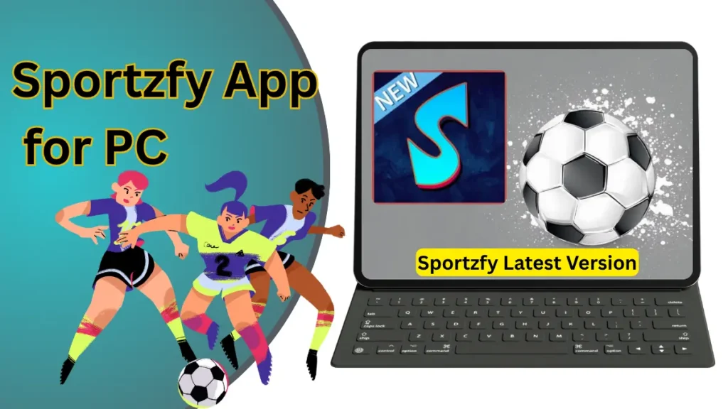 Sportzfy for PC and MAC